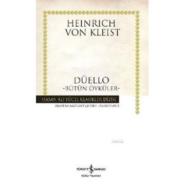 DÜELLO BÜTÜN ÖYKÜLER - HEINRICH VON KLEIST