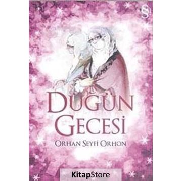DÜĞÜN GECESI - ORHAN SEYFI ORHON