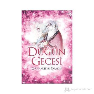 DÜĞÜN GECESI - ORHAN SEYFI ORHON