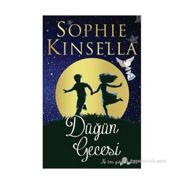 DÜĞÜN GECESI - SOPHIE KINSELLA