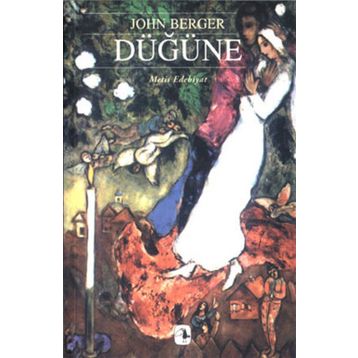 DÜĞÜNE - JOHN BERGER