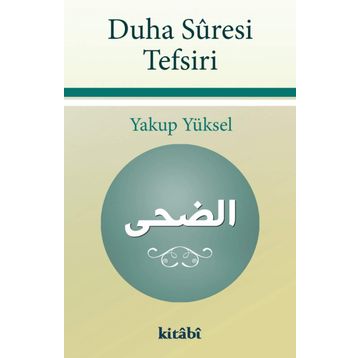 Duha Suresi Tefsiri - Yakup Yüksel