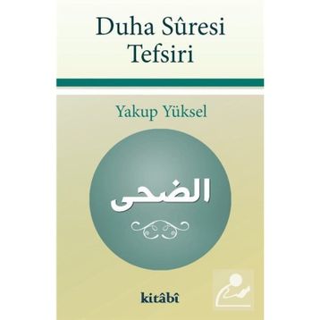 Duha Suresi Tefsiri - Yakup Yüksel