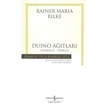 Duino Ağıtları Almanca Türkçe - Rainer Marie Rilke