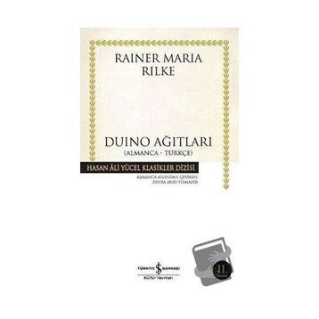 Duino Ağıtları Almanca Türkçe - Rainer Marie Rilke