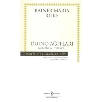 Duino Ağıtları Almanca Türkçe - Rainer Marie Rilke