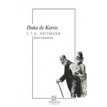 Duka ile Karısı - E.T. A. Hoffmann