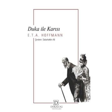 Duka ile Karısı - E.T. A. Hoffmann
