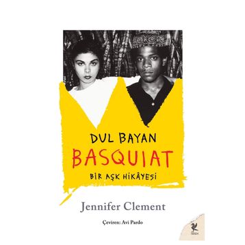 Dul Bayan Basquiat - Jennifer Clement