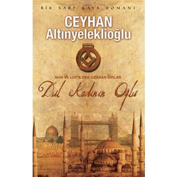 DUL KADININ OĞLU - CEYHAN ALTINYELEKLİOĞLU