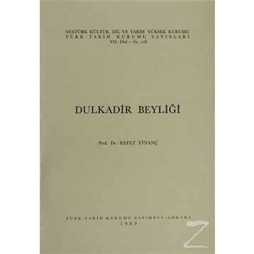 DULKADIR BEYLİĞİ - REFET YİNANÇ