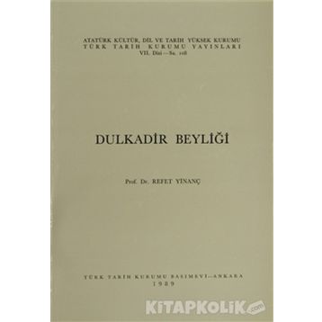 DULKADIR BEYLİĞİ - REFET YİNANÇ