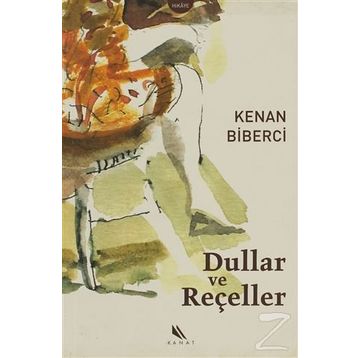 DULLAR VE REÇELLER - KENAN BIBERCI