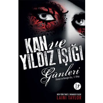Duman ve Kemiğin Kızı 2 Kan ve Yıldız Işığı Günleri - Laini Taylor