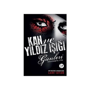 Duman ve Kemiğin Kızı 2 Kan ve Yıldız Işığı Günleri - Laini Taylor