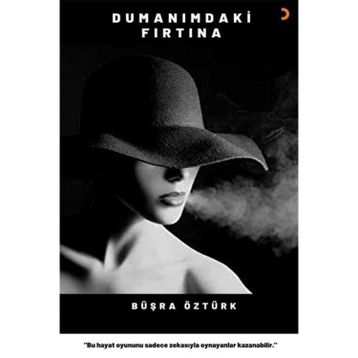 Dumanımdaki Fırtına - Büşra Öztürk