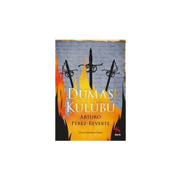 Dumas Kulübü - Arturo Perez Reverte
