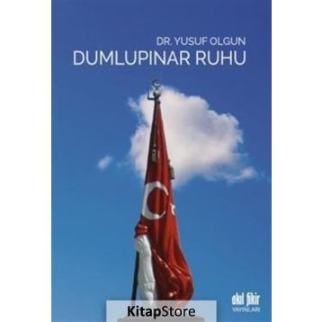 Dumlupınar Ruhu - Yusuf Olgun