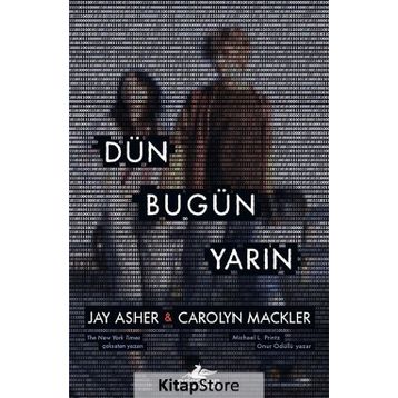 Dün Bugün Yarın - Jay Asher