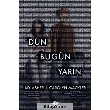 Dün Bugün Yarın - Jay Asher