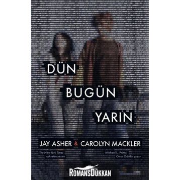 Dün Bugün Yarın - Jay Asher