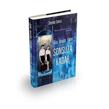 Dün, Bugün, Yarın ve Sonsuza Kadar-Zeynep Sahra
