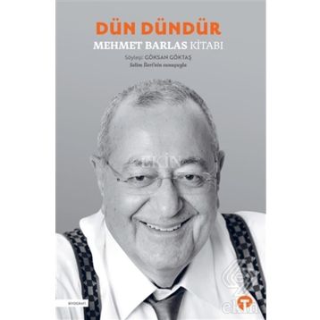Dün Dündür - Mehmet Barlas