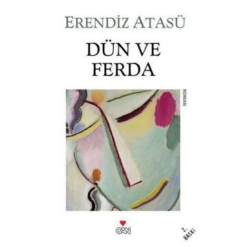 DÜN VE FERDA - ERENDIZ ATASÜ