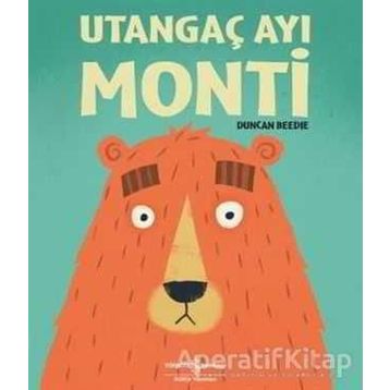 Duncan Beedie Utangaç Ayı Monti İş Bankası Kültür Yayınları