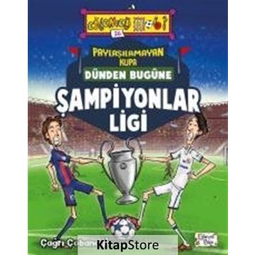 Dünden Bugüne Şampiyonlar Ligi - Çağrı Çobanoğlu