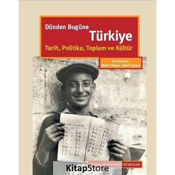 Dünden Bugüne Türkiye / Metin Heper