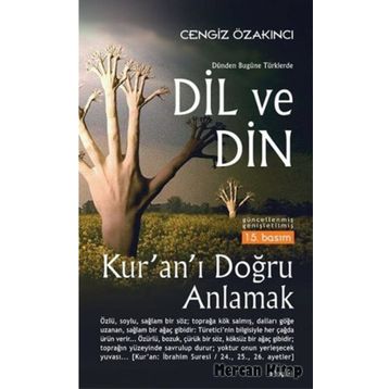 Dünden Bugüne Türklerde Dil ve Din - Cengiz Özakıncı