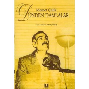 DÜNDEN DAMLALAR - SEVİNÇ ÖZTAŞ