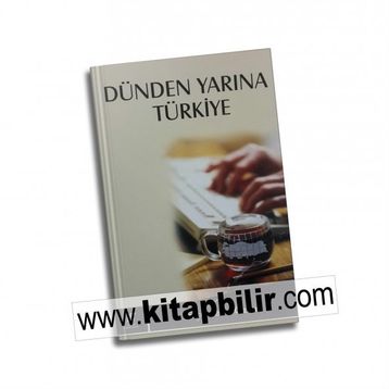 DÜNDEN YARINA TÜRKİYE - ERCÜMEND ÖZKAN