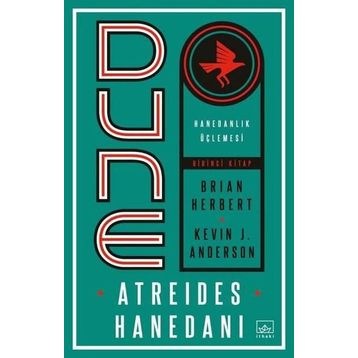 DUNE: ATREIDES HANEDANI (HANEDAN 1) - BRIAN HERBERT