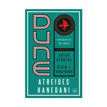 Dune: Atreides Hanedanı - Hanedanlık Üçlemesi Birinci Kitap