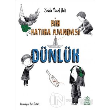 Dünlük - Bir Hatıra Ajandası - Sevda Yücel Bali