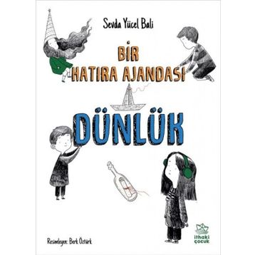 Dünlük - Bir Hatıra Ajandası - Sevda Yücel Bali