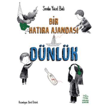 Dünlük - Bir Hatıra Ajandası - Sevda Yücel Bali