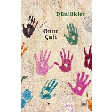 Dünlükler - Onur Çalı