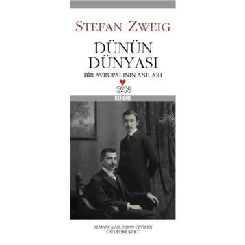 Dünün Dünyası - stephan zweig