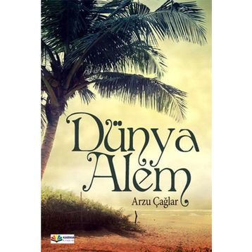 DÜNYA ALEM - ARZU ÇAĞLAR