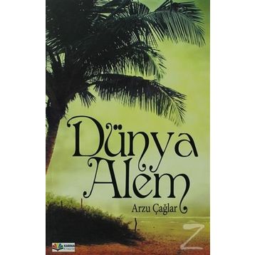 DÜNYA ALEM - ARZU ÇAĞLAR