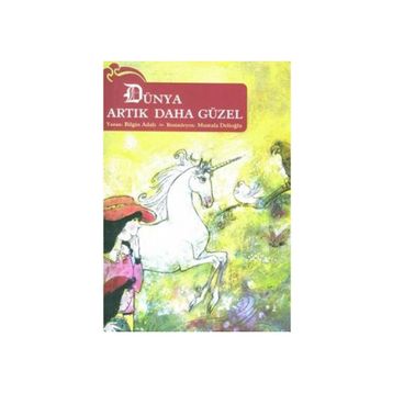 Dünya Artık Daha Güzel - Bilgin Adalı