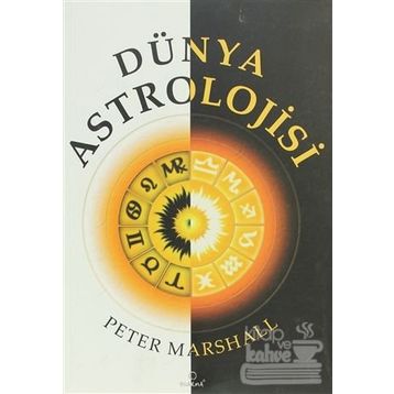 DÜNYA ASTROLOJISI - PETER MARSHALL