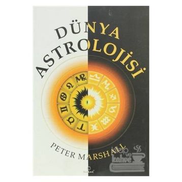 DÜNYA ASTROLOJISI - PETER MARSHALL