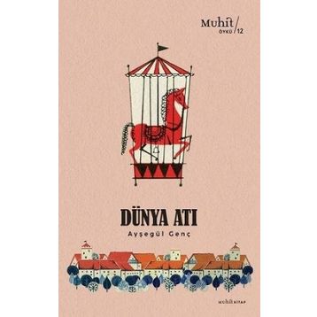Dünya Atı - Ayşegül Genç
