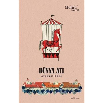 Dünya Atı - Ayşegül Genç