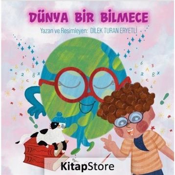 Dünya Bir Bilmece Dilek Turan Eryetli