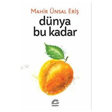 Dünya Bu Kadar - Mahir Ünsal Eriş